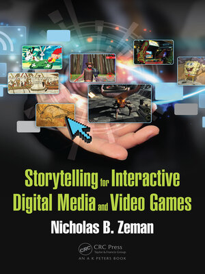 cover image of Storytelling for Interactive Digital Media and Video Games